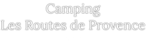 Camping Les Routes de Provence 